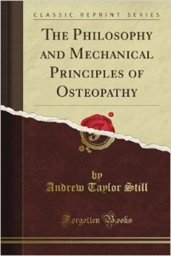 The Philosophy and Mechanical Principles of Osteop
